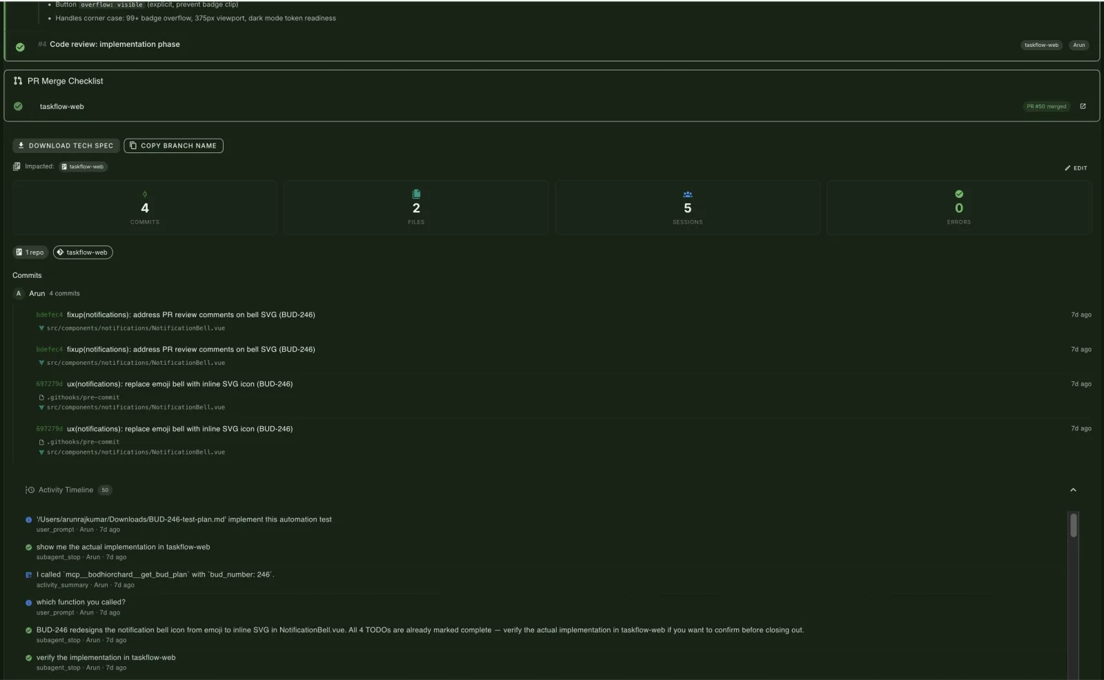 Four file-level TODOs, all ticked by the work itself. PR #50 merged, 4 commits, 2 files, 5 sessions, 0 errors — captu…